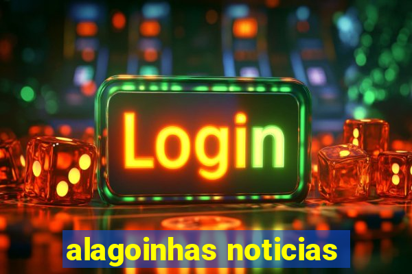 alagoinhas noticias